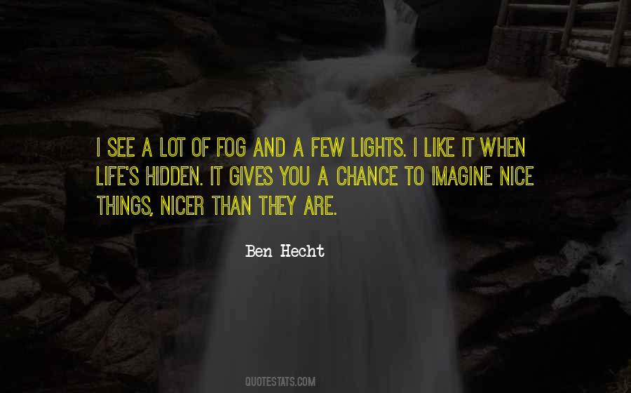 Light In The Fog Quotes #122376