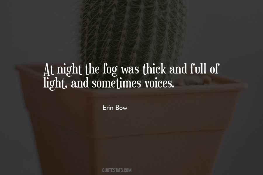 Light In The Fog Quotes #506045