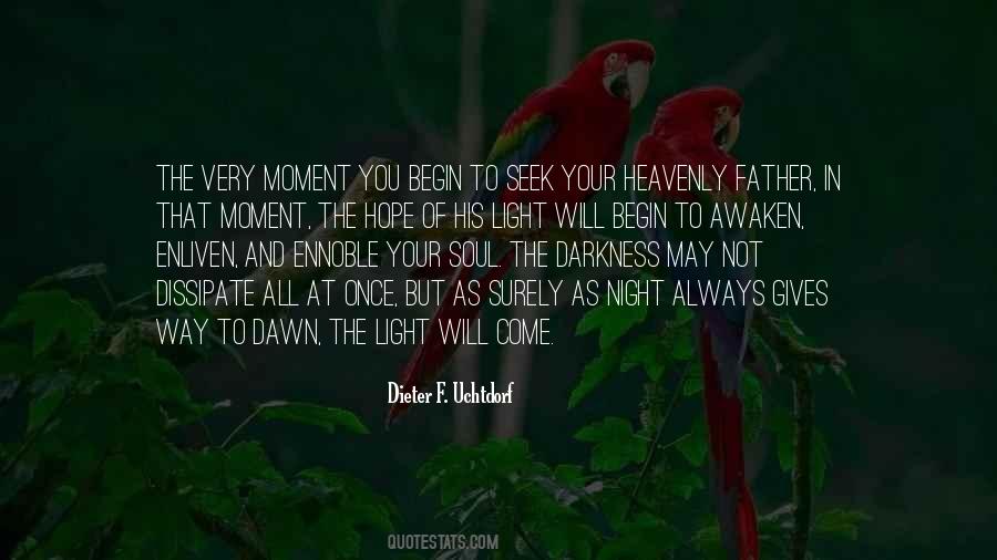 Light In Your Soul Quotes #1385965