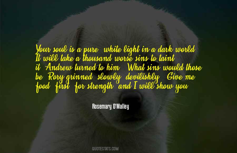 Light In Your Soul Quotes #1487874