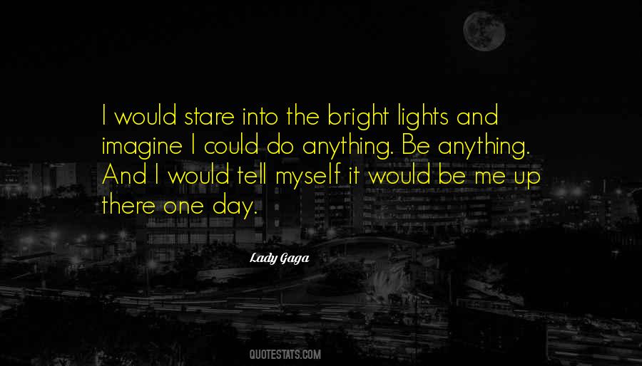 Light It Up Quotes #217421