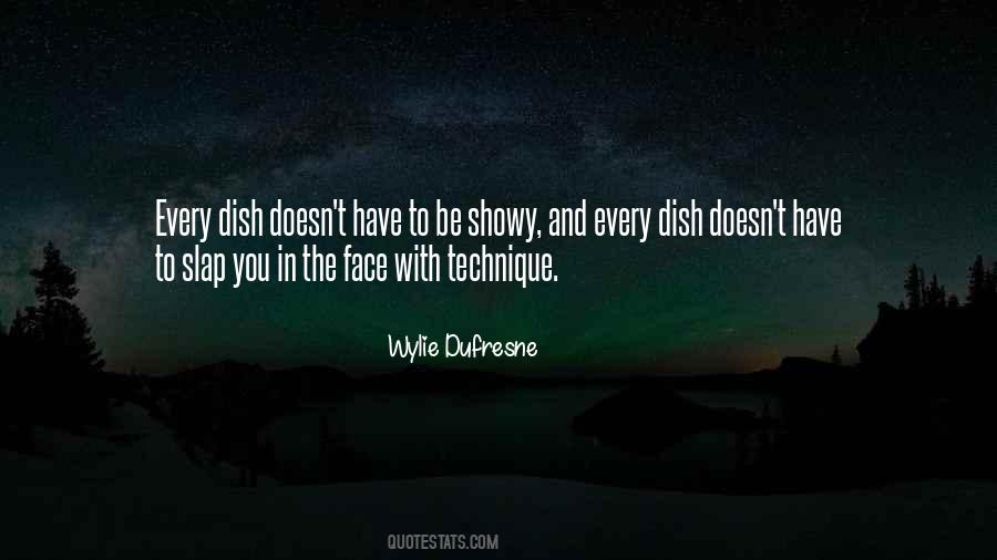 Quotes About Dish #1155703