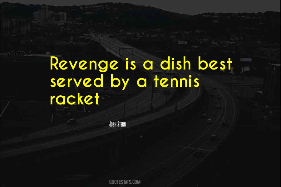 Quotes About Dish #1272310