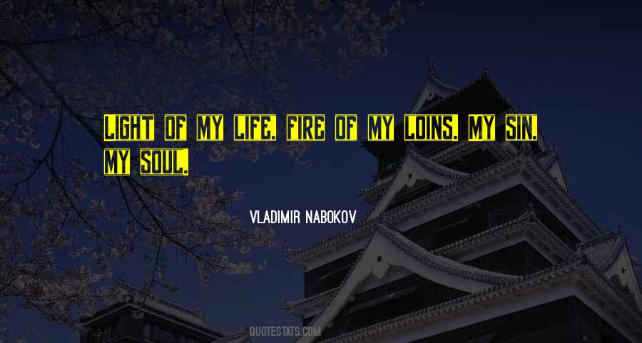 Light My Fire Quotes #1402171
