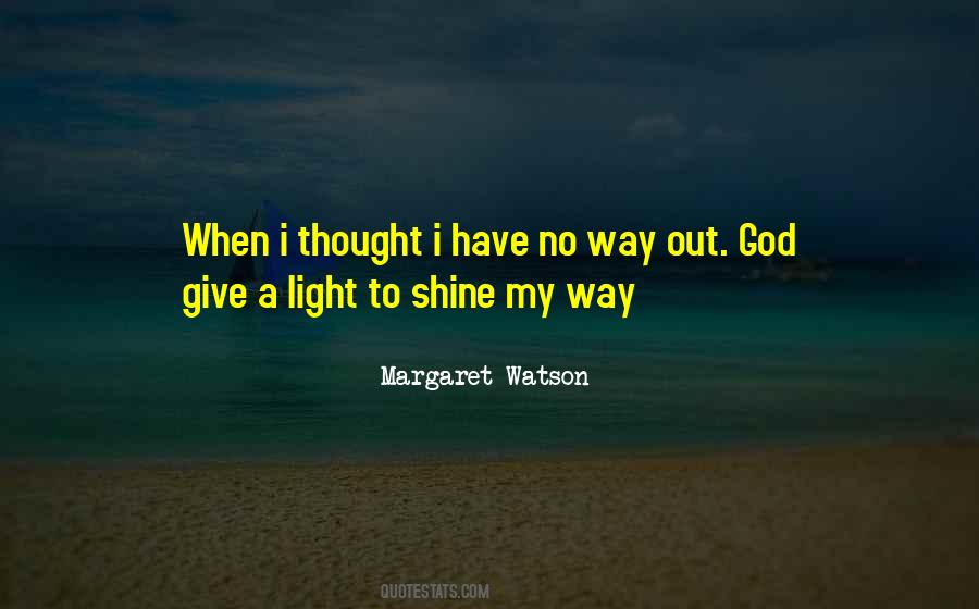 Light My Way Quotes #1398181