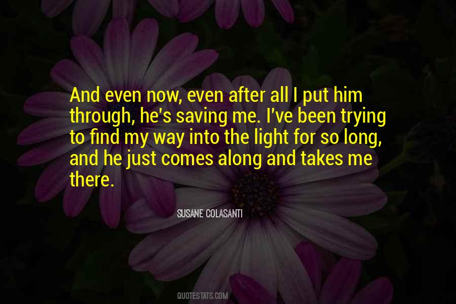 Light My Way Quotes #319193