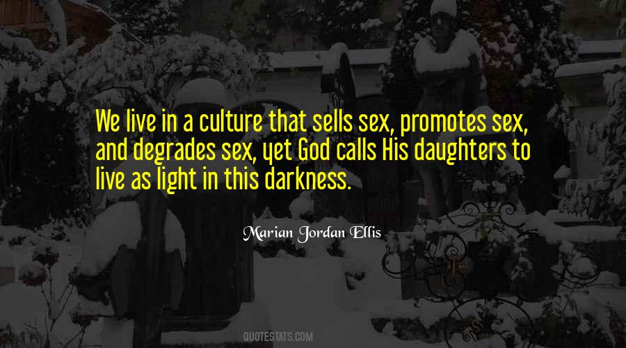 Light Of Darkness Quotes #31273