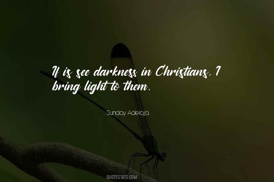 Light Of Darkness Quotes #50250