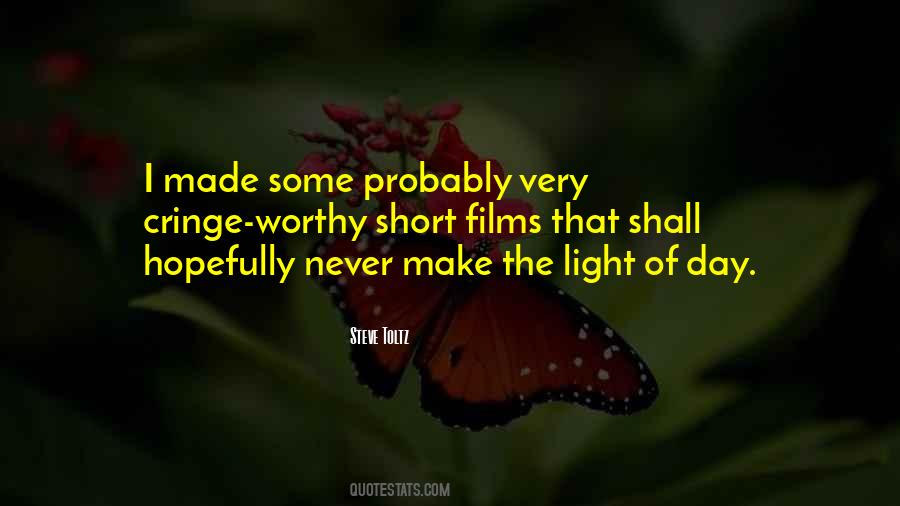 Light Of Day Quotes #31043