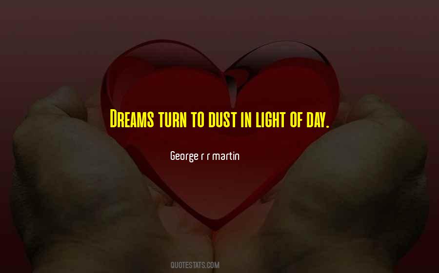 Light Of Day Quotes #434351