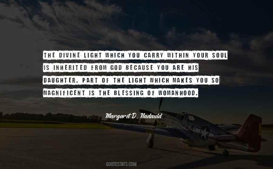 Light Of Your Soul Quotes #1667963