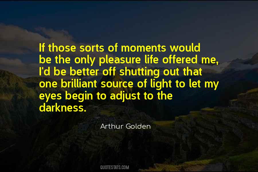 Light Out Of Darkness Quotes #1015205