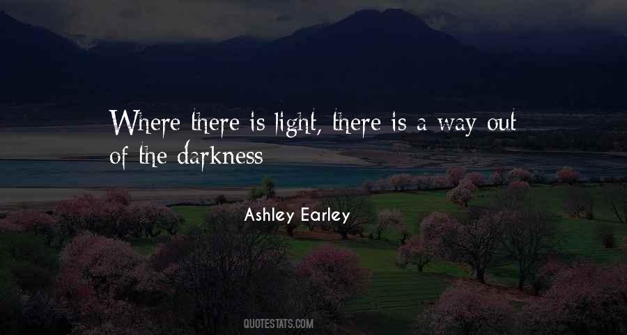 Light Out Of Darkness Quotes #531240