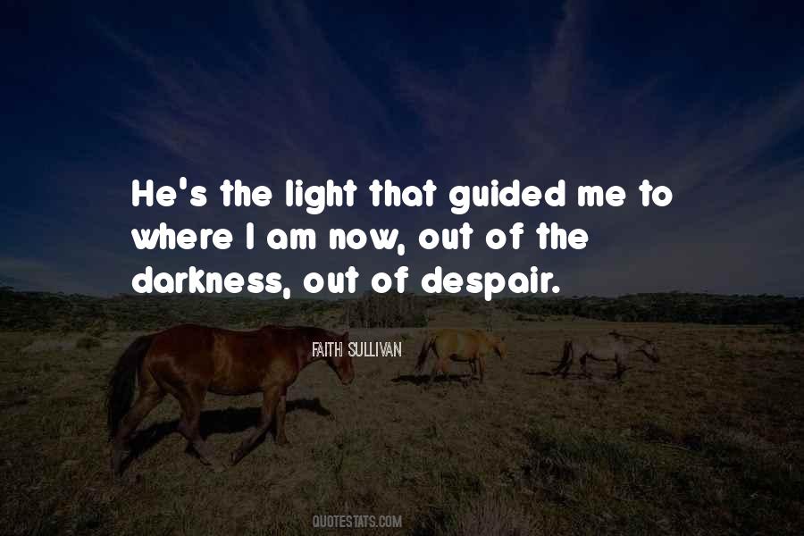 Light Out Of Darkness Quotes #564776