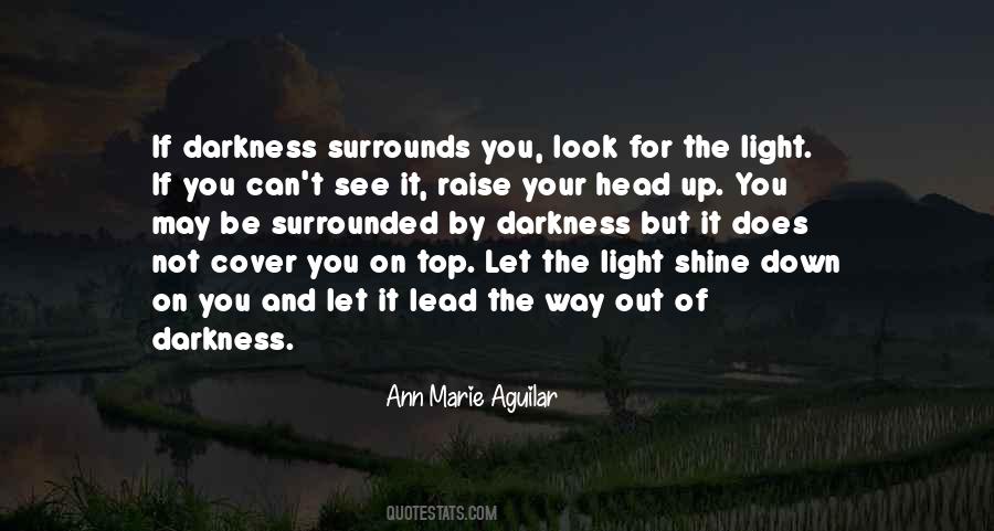 Light Out Of Darkness Quotes #843036