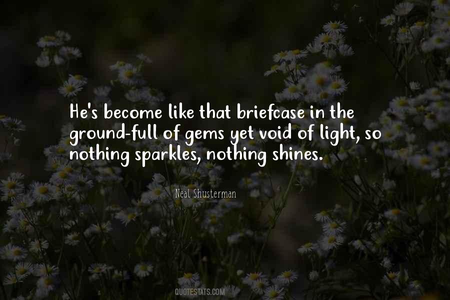 Light Shines Quotes #116562