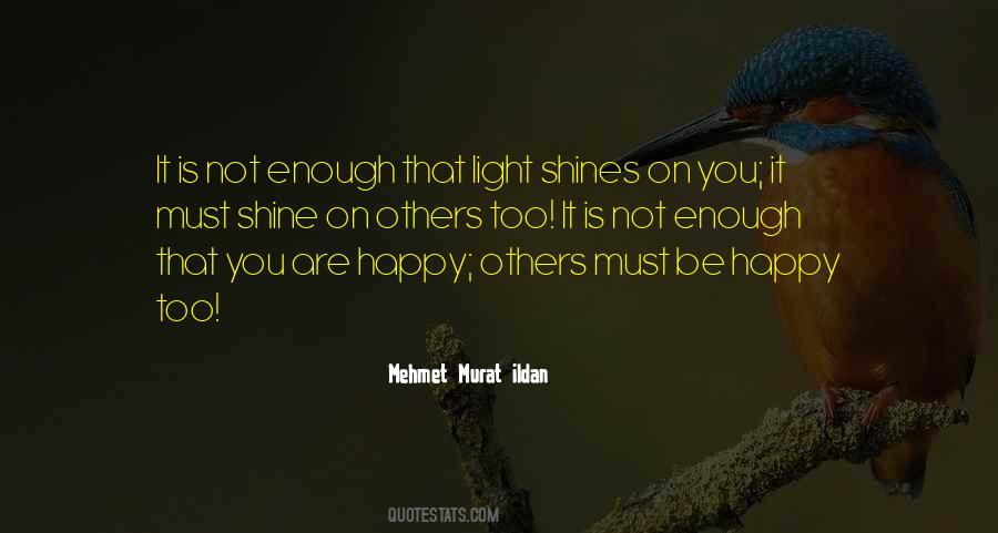 Light Shines Quotes #127041