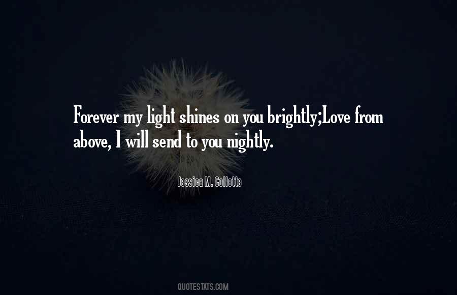 Light Shines Quotes #397072