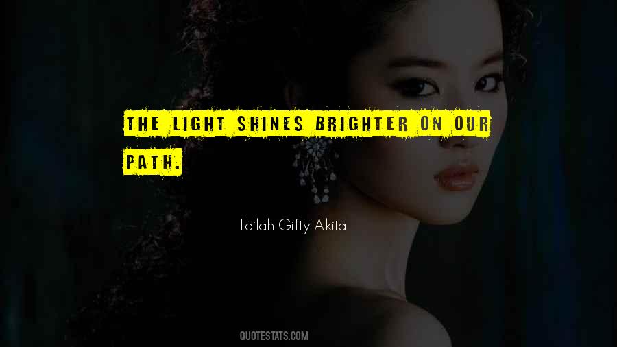 Light Shines Quotes #75263