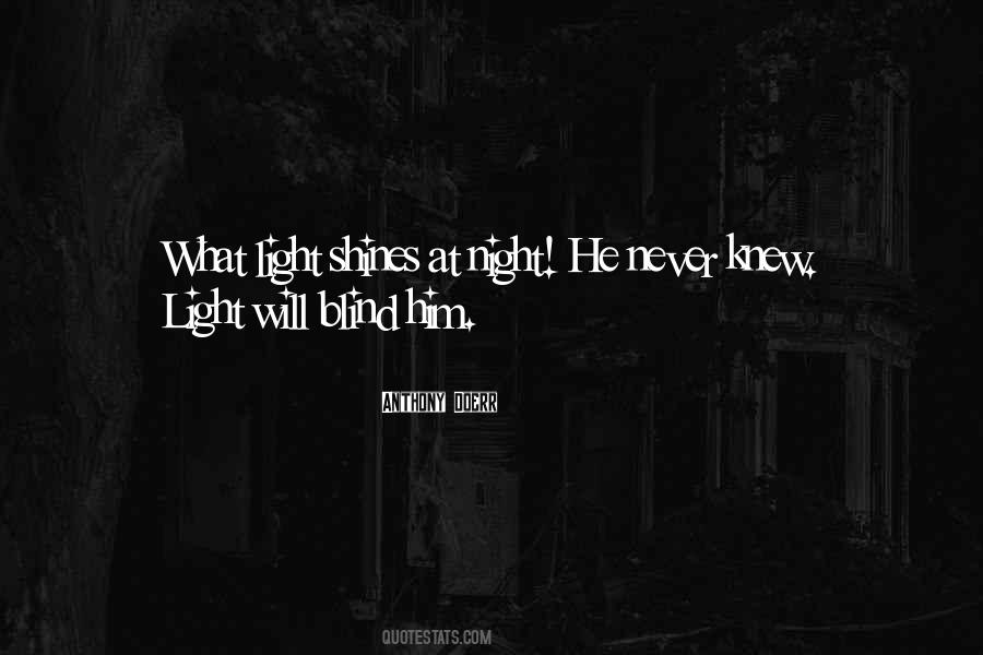 Light Shines Quotes #821482