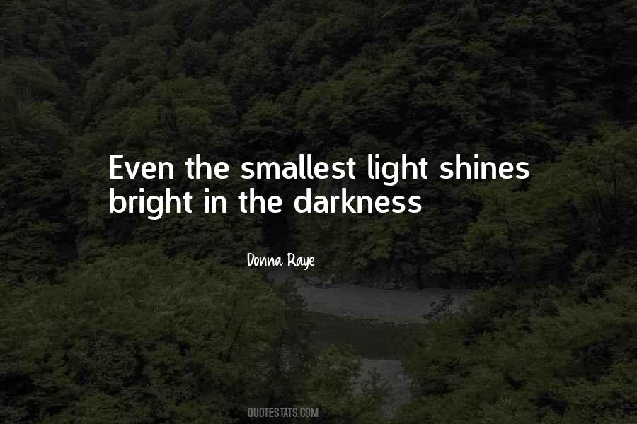 Light Shines Quotes #863928