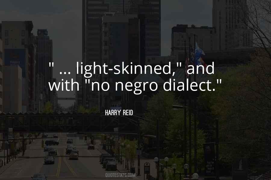 Light Skinned Quotes #1711204