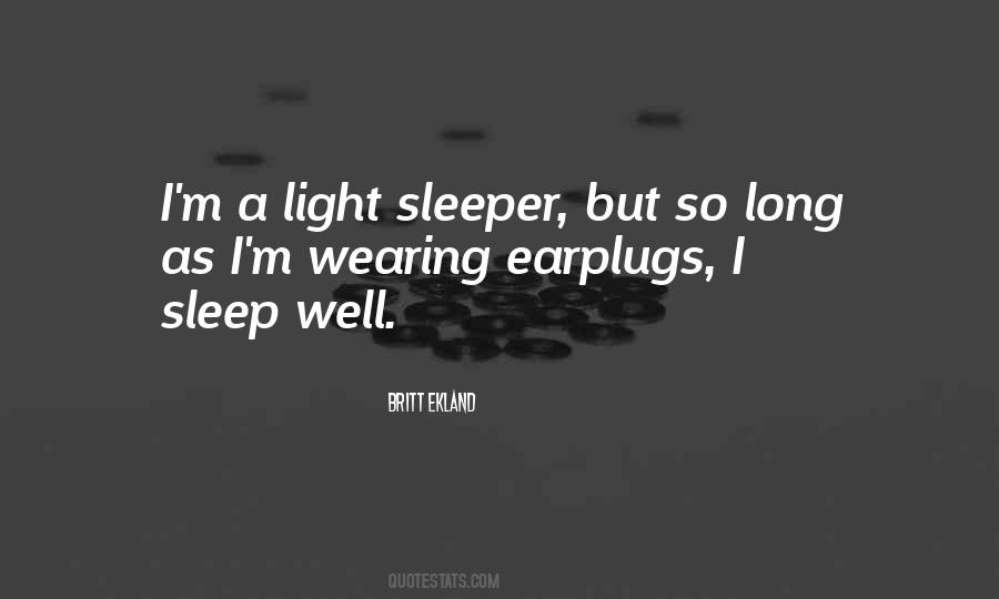 Light Sleeper Quotes #93249