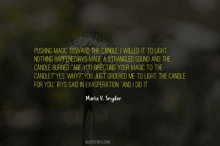 Light The Candle Quotes #1523604