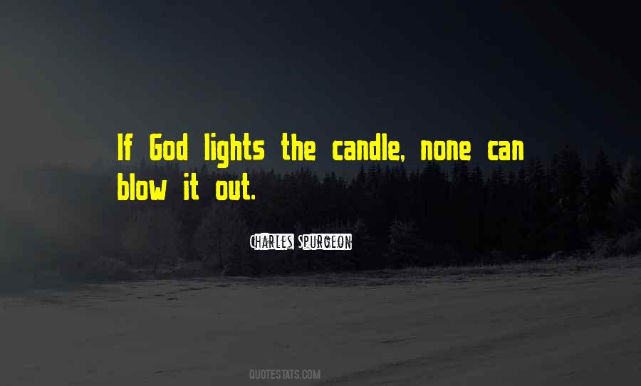 Light The Candle Quotes #506392