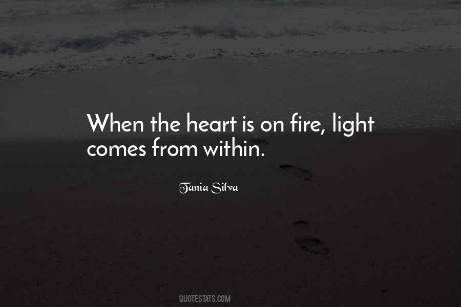 Light The Fire Within Quotes #380181