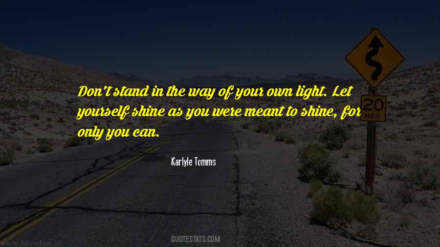 Light The Way Quotes #99784