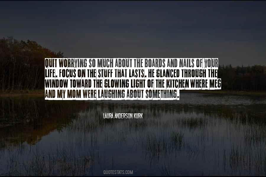 Light Through The Window Quotes #1361720