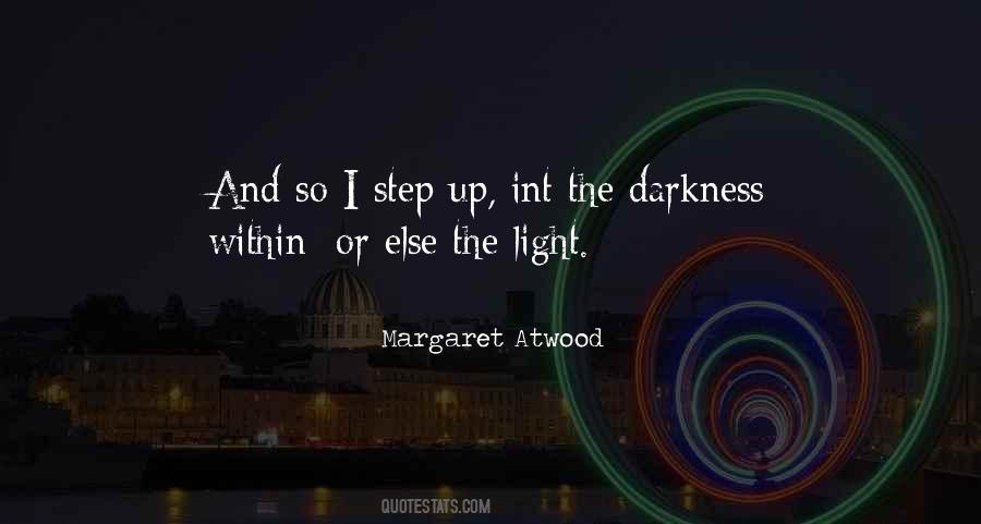 Light Up Darkness Quotes #1752264