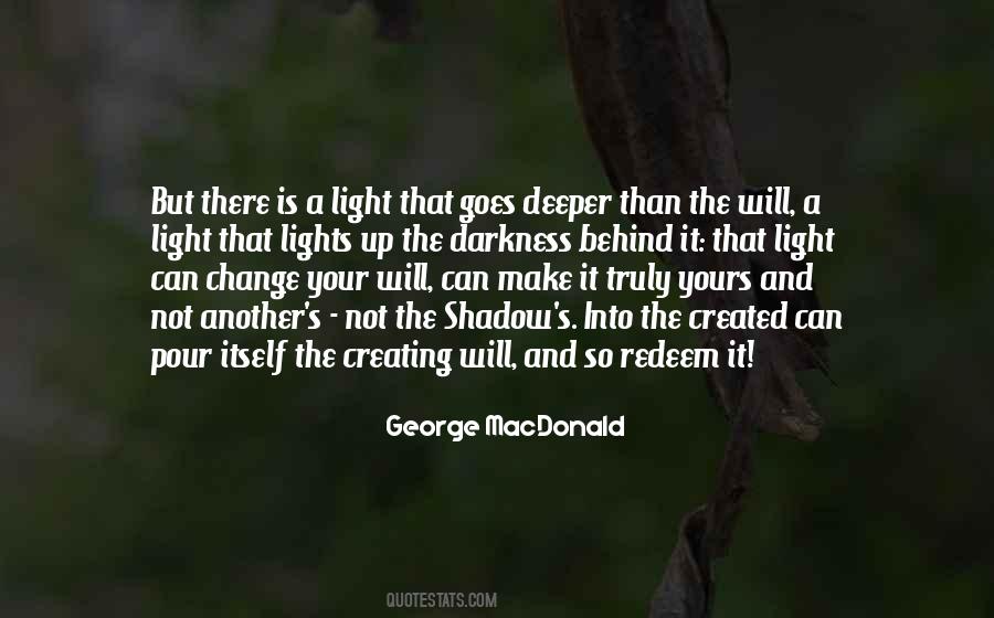 Light Up Darkness Quotes #292094