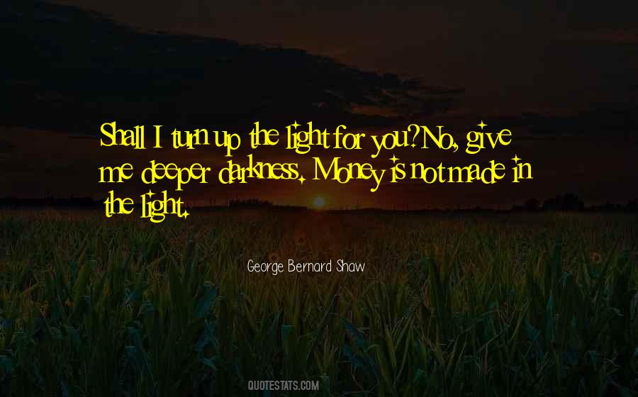 Light Up Darkness Quotes #426491