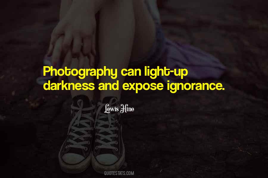 Light Up Darkness Quotes #530111