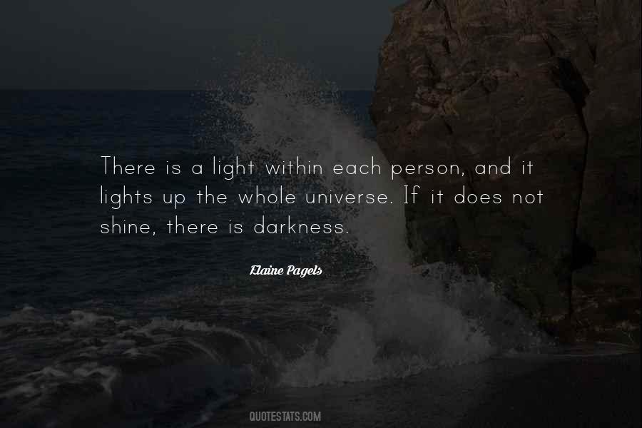 Light Up Darkness Quotes #93724