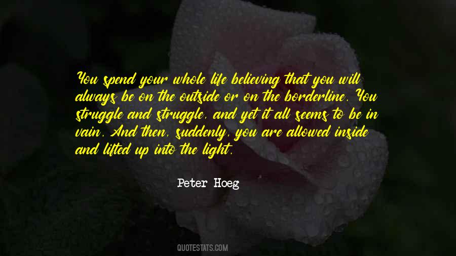 Light Up Your Life Quotes #933718