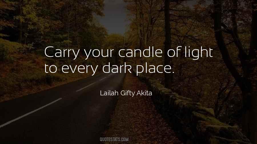 Light Your Candle Quotes #481252