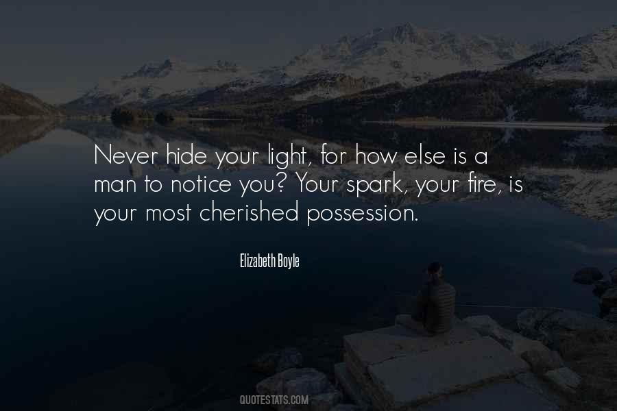 Light Your Fire Quotes #1776791
