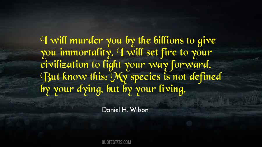 Light Your Fire Quotes #915322