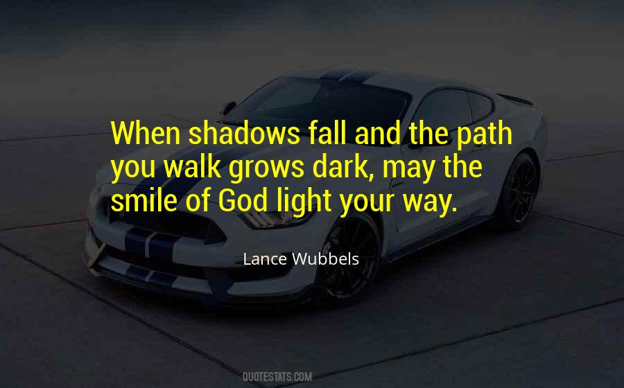 Light Your Path Quotes #1567053