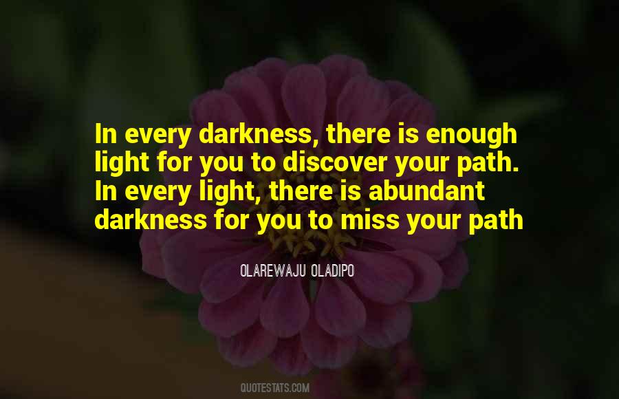 Light Your Path Quotes #1692913