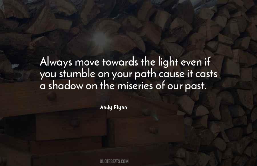 Light Your Path Quotes #626982