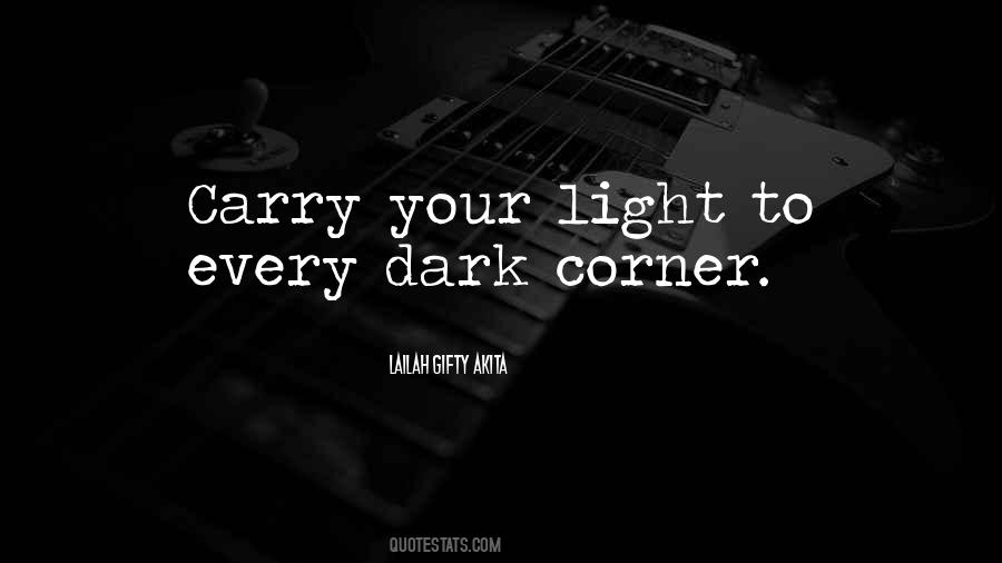 Light Your Way Quotes #419725