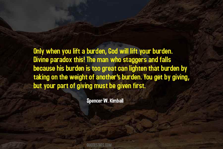 Lighten The Burden Quotes #1478005