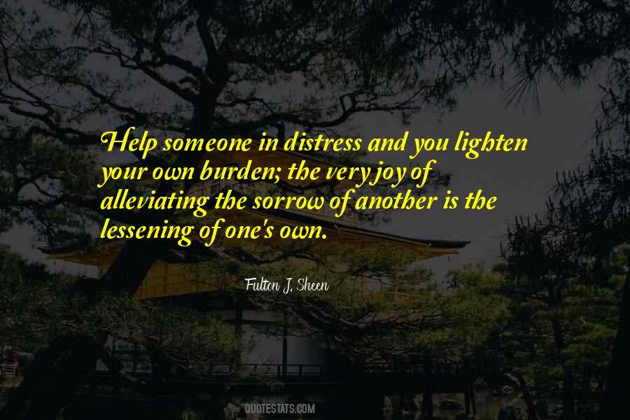 Lighten The Burden Quotes #73221