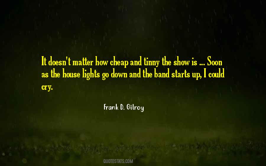 Lights Go Down Quotes #1091358