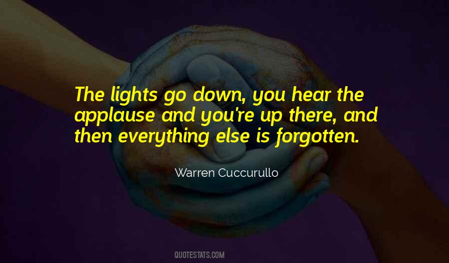 Lights Go Down Quotes #30084