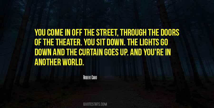 Lights Go Down Quotes #632286